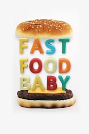 Fast Food Baby