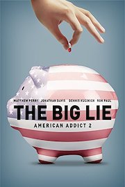 American Addict 2 - The Big Lie