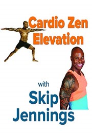 Cardio Zen Elevation with Skip Jennings
