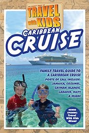 Travel With Kids: Caribbean Cruise-Miami