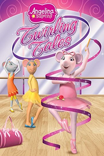 Watch Angelina Ballerina: Twirling Tales Online | 2013 Movie | Yidio