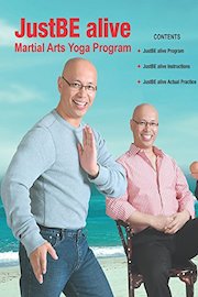 JustBE alive Martial Arts Yoga Program
