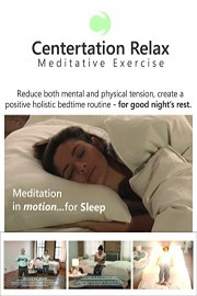 Centertation Relax Meditative Exercise