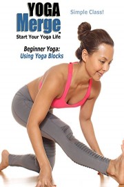 Beginner Yoga: Using Yoga Blocks