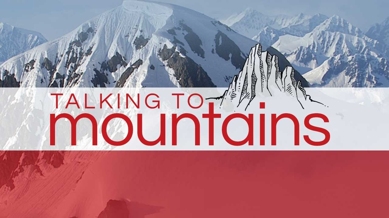 Talking To Mountains