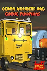 Learn Numbers and Carve Halloween Pumpkins with Shawn the Train and his Team!