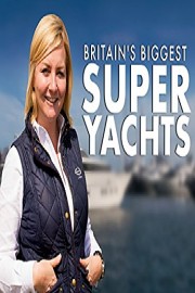 Britain's Biggest Superyachts: Chasing Perfection