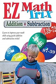EZ Math Trix: Addition and Subtraction