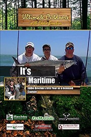 Ultimate Outdoors with Eddie Brochin It's Maritime Eddie Brochin's first Year as a licensed Captain