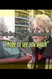 Renate Hong - Renate Hong's longing song for her husband