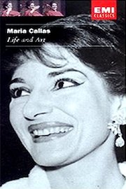Maria Callas - Maria Callas - Life And Art