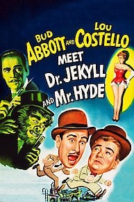 Abbott and Costello Meet Dr. Jekyll and Mr. Hyde