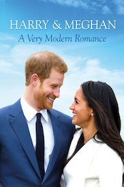 Harry & Meghan: A Very Modern Romance
