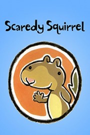 Scaredy Squirrel