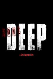 Bone Deep