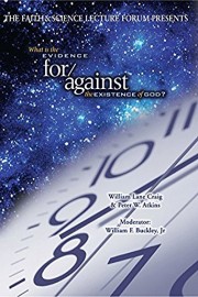 Faith & Science: What is the Evidence for/against the Existence of God?