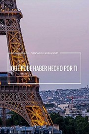 Que Pude Haber Hecho por Ti