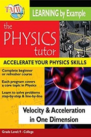 Physics Tutor: Velocity and Acceleration In One Dimension
