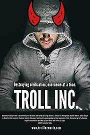Troll Inc.