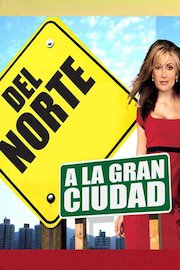 Del Norte a La Gran Ciudad