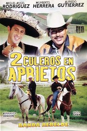 Dos Culeros en Aprietos