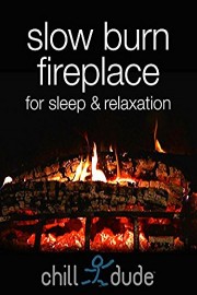 Slow Burn Fireplace for Sleep & Relaxation