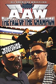 All American Wrestling The Fall of The Champion