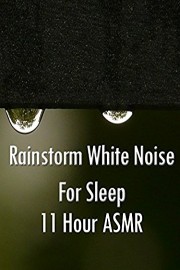 Baby Sleep Rainstorm Relaxing White Noise For Sleep