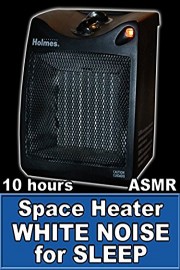 Space Heater White Noise for Sleep 10 Hours ASMR