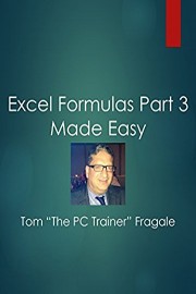 Excel Formulas Part 3 Made Easy