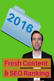 Fresh Content & SEO Ranking