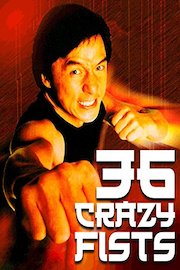 Jackie Chan and the 36 Crazy Fists