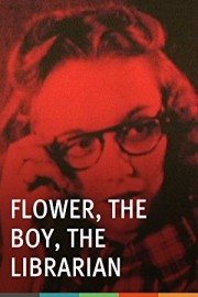 Flower, the Boy, the Librarian