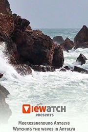 Meeresbrandung Antalya - Watching the waves in Antalya