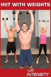 BeFiT Intensity: HIIT with Weights Workout- Scott Herman