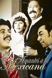 Amantes a La Mexicana