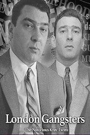 London Gangsters: The Notorious Kray Twins