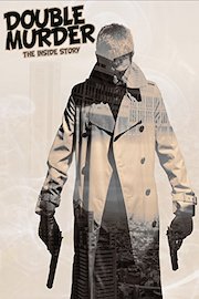 Double Murder: The Inside Story