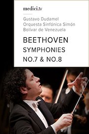 Beethoven, Symphonies No.7 & No.8 - Gustavo Dudamel - Palau de la Musica