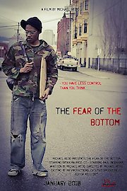 The Fear of The Bottom