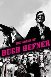 The World Of Hugh Hefner