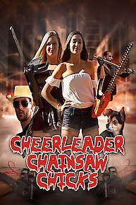 Cheerleader Chainsaw Chicks