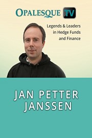 Legends & Leaders in Hedge Funds and Finance - Jan Petter Janssen