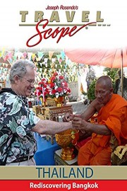 Thailand - Rediscovering Bangkok
