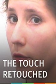 The Touch Retouched