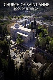 Church of Saint Anne & Pool of Bethesda