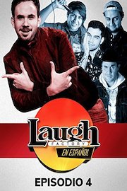 Laugh Factory en español Ep 04