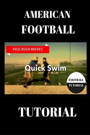 American Football Pass Rush Tutorial - The Quick Swim