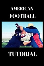 American Football Pass Rush Tutorial - The Fork Lift