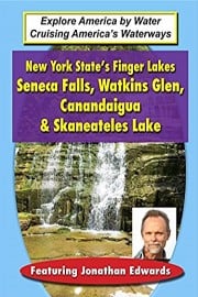 New York State's Finger Lakes - Seneca Falls, Watkins Glen, Canandaigua & Skaneateles Lake